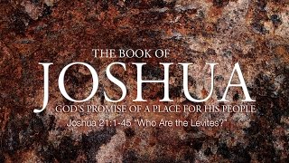 Joshua 21145 quotWho Are the Levitesquot [upl. by Ina]