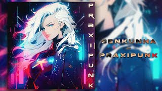 Senkunha  PraxiPunk Official Visualiser [upl. by Letreece]