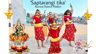 Saptarangi tika  Dance cover by kids group  Happy Tihar ✨  Nepal 🇳🇵 [upl. by Eenehs]