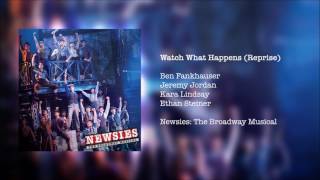 Newsies The Broadway Musical  Watch What Happens Reprise [upl. by Dnar783]