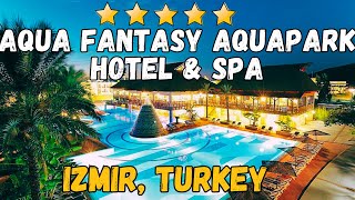 Aqua Fantasy Aquapark Hotel and Spa  Kusadasi Turkey AllInclusive Resort [upl. by Nnaycnan]