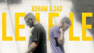 Roham X Şad  Le Le Le Official Music Video [upl. by Myke208]