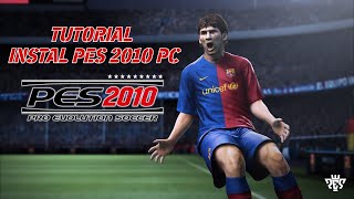 TUTORIAL INSTAL  PES 2010  PC [upl. by Esojnauj]