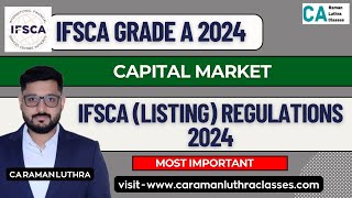 IFSCA Listing Regulations 2024  Most IMPORTANT  IFSCA Grade A 2024 [upl. by Leile]