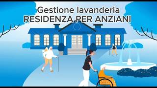 Gestione della Lavanderia nelle Case di Riposo e RSA La soluzione completa per la Tua struttura [upl. by Werdnaed]