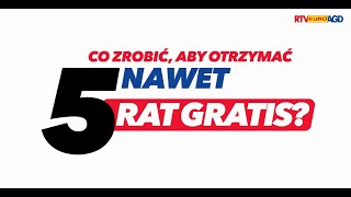 Jak dostać nawet 5 rat gratis w RTV EURO AGD [upl. by Golanka]