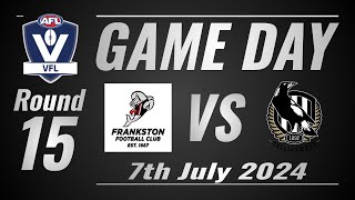 Frankston vs Collingwood  VFL Round 15 2024 [upl. by Hippel]