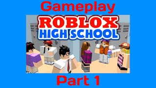 Roblox High School RHS  Gameplay Part 1 [upl. by Enelec366]