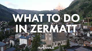 What To Do in Zermatt  Exploring Zermatt [upl. by Garbers]