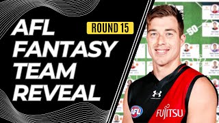 Unveiling My AFL Fantasy 2024 Team for Round 15 [upl. by Jordison]