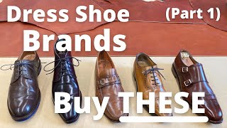 BEST DRESS SHOE BRANDS  200  500 Part 1 of 2  ft Hugo Jacomet from Sartorial Talks [upl. by Sandie]