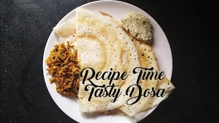 Dosa Recipe  Tasty Easy Dosa  Ghee Dosa [upl. by Odyssey]