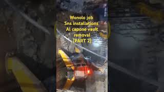 Al Capone vault removal PART 2 2Wonlo job Sns installations [upl. by Anyat]