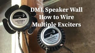 DML Speaker Wall  How to Wire Multiple Exciters [upl. by Ullman475]