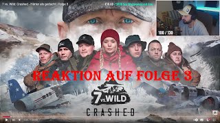 Reaction 7 vs Wild Crashed  Der Absturz  Staffel 4 Folge 3  Härter als gedacht [upl. by Laius]