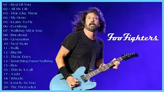 Best Of Foo Fighters  Greatest Hits full Album [upl. by Tuneberg]