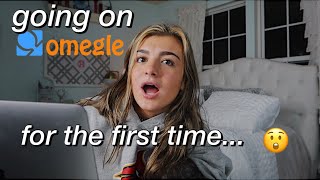 going on omegle for the FIRST TIME [upl. by Mack696]