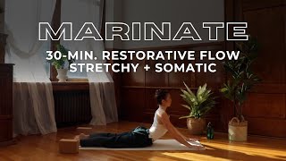 30Minute Restorative Yoga  Stretchy and Somatic Practice for Relaxation [upl. by Itsym899]