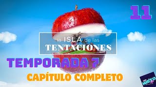 🚨LA ISLA DE LAS TENTACIONES 7 CAPITULO 11 COMPLETO HD TEMPORADA COMPLETA EN TELEGRAM lidlt7 [upl. by Elimac]