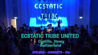 Ecstatic Tribe United 2022  Castillo Vevey  Souvenir dun moment magique et lumineux Aftermovie [upl. by Jaymie]