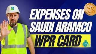 Expenses on Saudi Aramco WPR Card  How to Become Aramco Certified Work Permit Receiver [upl. by Enautna352]