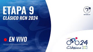 EN VIVO CLÁSICO RCN 2024  ETAPA 9 [upl. by Ydroj]