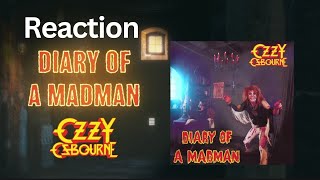 Ozzy Osbourne Reaction  Diary of A Madman Full Album Reaction [upl. by Nade492]