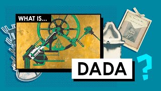 What is Dada Art Movements amp Styles [upl. by Benioff]