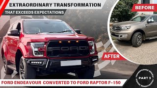 Ford Endeavor to Raptor F150  Extensive body kit conversion and Fullbody paint job  Tinkr [upl. by Assenev691]