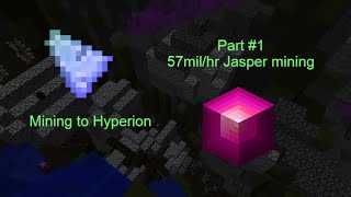 Skyblock 58milhr Jasper mining  50milhr Sapphire mining  Mining to Hyperion 1 [upl. by Dari]