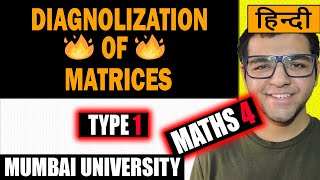 DIAGONALIZATION OF MATRICES TYPE 1🔥🔥🔥 [upl. by Llerehs]