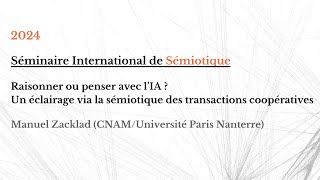 Manuel Zacklad CNAM  Séminaire International de Sémiotique à Paris 28022024 [upl. by Siward508]