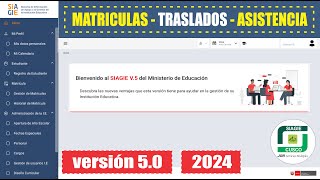 Siagie v50  Matriculas  Traslados  Asistencia 2024 en la v50  Tutorial Actualizado [upl. by Moises548]