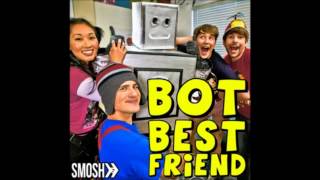 Bot Best Friend Song SMOSH [upl. by Swanhilda171]