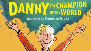 Roald Dahl  Danny the Champion of the World  Full audiobook with text AudioEbook [upl. by Clapp]