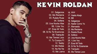 Kevin Roldán Sus Mejores Exitós 2021  Las 30 Mejores Canciones De Kevin Roldán [upl. by Karin]