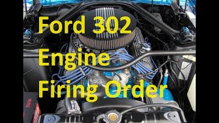 Ford 302 Engine Firing Order Old and New and Cylinder Locations [upl. by White309]