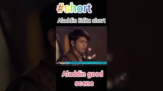 short Aladdin Yasmin good and bad scene in the short Aladdin dramaviraltrendinglikesubscribe [upl. by Bower131]