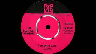 The Blue Aces Showband  You Dont Care [upl. by Ytoc]