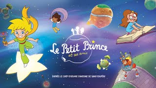 LE PETIT PRINCE amp SES AMIS  ✨ Teaser 🚀 [upl. by Gleason]