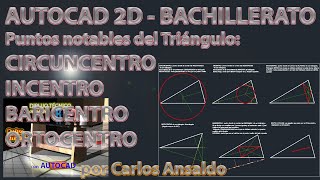 2 AUTOCAD 2D  BACHILLERATO  Puntos notables del Triangulo [upl. by Nitfa973]