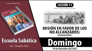 Escuela Sabática  Domingo 10 de diciembre del 2023  Lección Adultos [upl. by Tegdirb972]