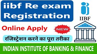 IIBF Re Exam Registration 2023  iibf Re exam registration  How to Re Apply Exam Form [upl. by Yuille148]