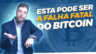 O BITCOIN ESTÁ EM RISCO  ERRO IMPEDE ANTIFRAGILIDADE [upl. by Forsta897]