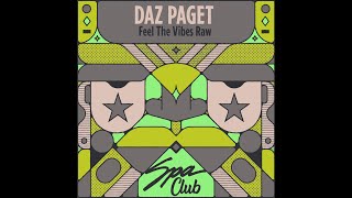 Spa Club SPC128 DAZ PAGET  Feel The Vibes Raw [upl. by Casper]