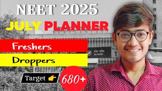 JULY Planner For NEET 2025 Students  Ultimate Plan Strategy [upl. by Marya]