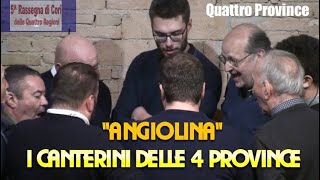 I CANTERINI DELLE 4 PROVINCE quotAngiolinaquot a Torrazza Coste 5° Rassegna di cori acapella cori [upl. by Gaughan]