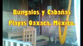 Búngalos y Cabañas de Zipolite Oaxaca México [upl. by Nert]