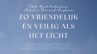 Zo vriendelijk en veilig als het licht  T Huub Oosterhuis  M Bernard Huijbers  Piano amp Solozang [upl. by Jarred]