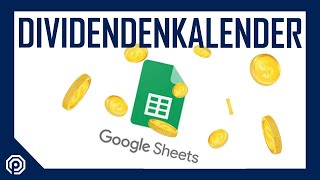 Tutorial Dividendenkalender in Google Sheets bauen [upl. by Viquelia]